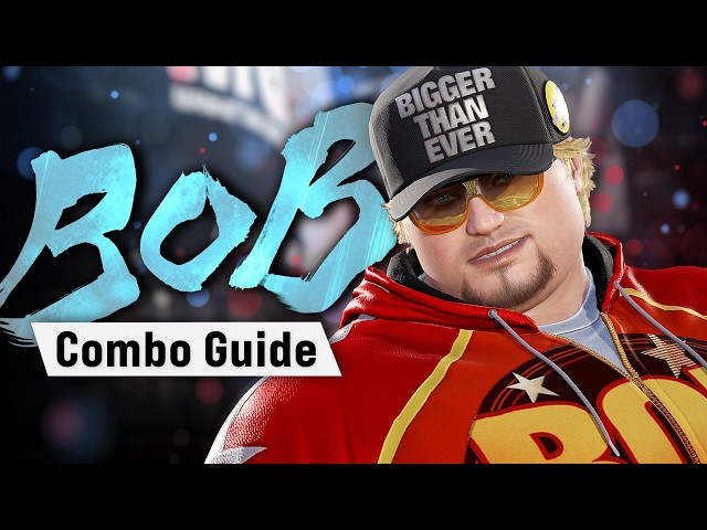 BOB Combo Guide (Season 3) | TEKKEN 8