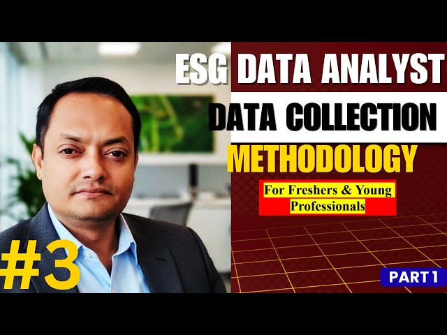 #3 ESG Data Analyst| Data Collection Methodology Part1|ESG Careers| @ChandanSudipPersonal ​
