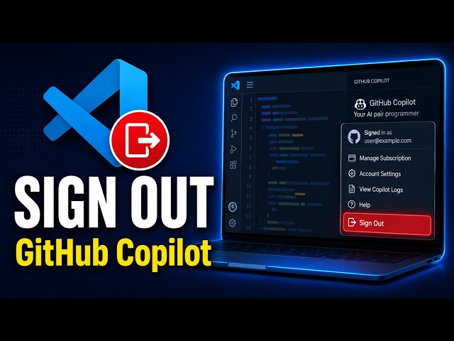 GitHub Copilot Sign Out Trick That Most Developers Don't Know