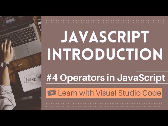 [Learn with VSCode] JavaScript for Beginners #4 Operators in JavaScript