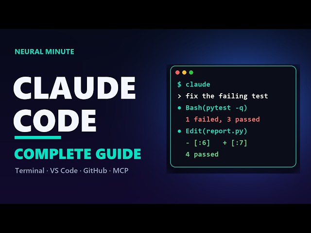Claude Code Complete Guide: Terminal, VS Code, GitHub, MCP & a Real Project (2026)