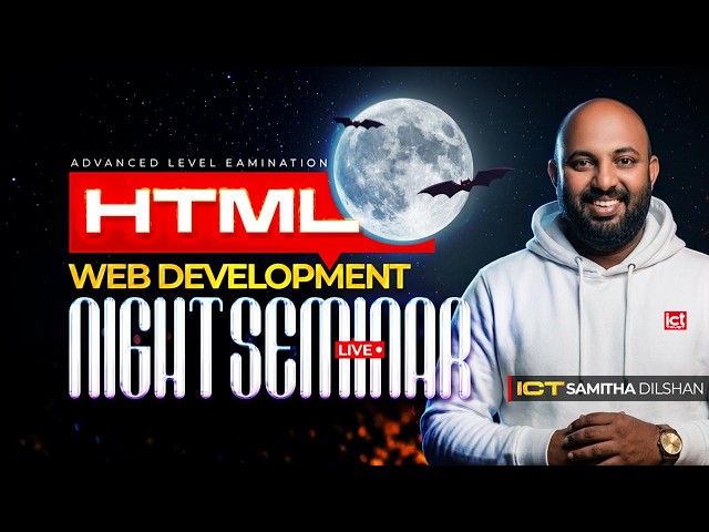 HTML FULL SEMINAR | AL ICT UNIT 10 WEB DEVELOPMENT