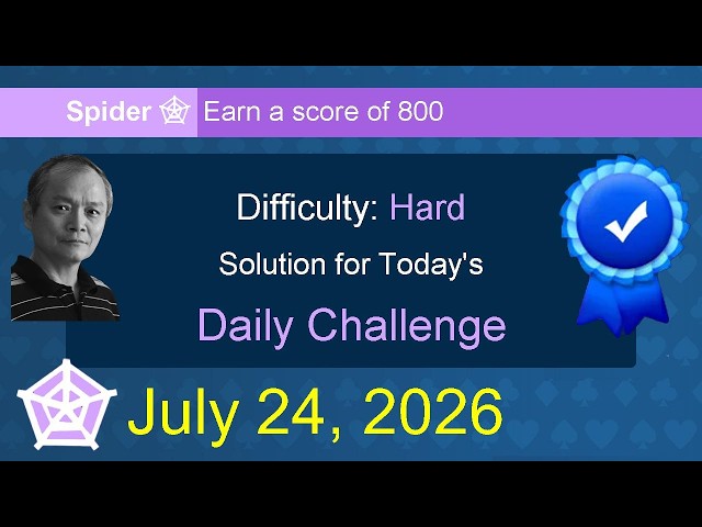 Microsoft Solitaire Collection: Spider - Hard - July 24, 2026