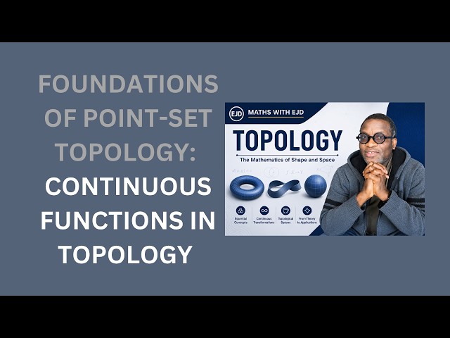 18. Continuous Functions in Topology