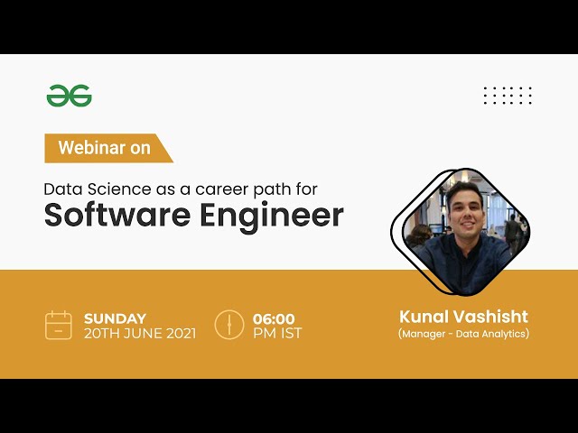Data Science as a Career Path for Software Engineer | Kunal Vashisht