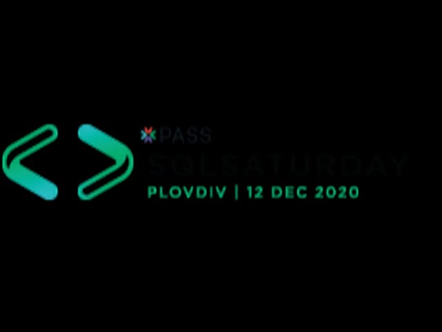 SQLSaturday Plovdiv 2020 Track 1
