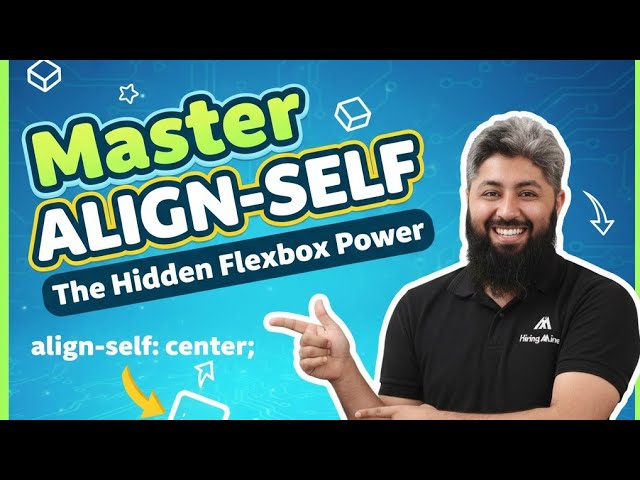 Master Align-Self: The Hidden Flexbox Power | Class 24