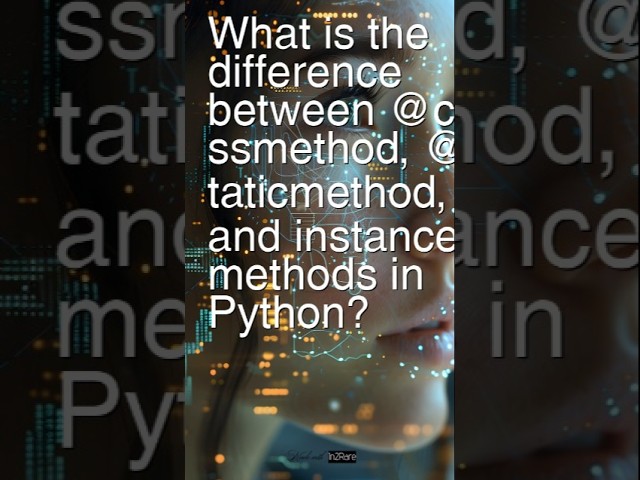 Today’s Ques: What is difference between @classmethod, @staticmethod & instance methods in #python ?