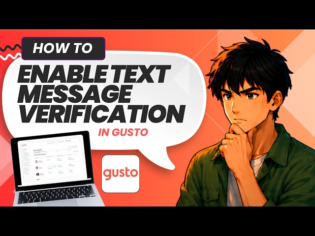 How to Enable Text Message Verification in Gusto (Easy Guide)