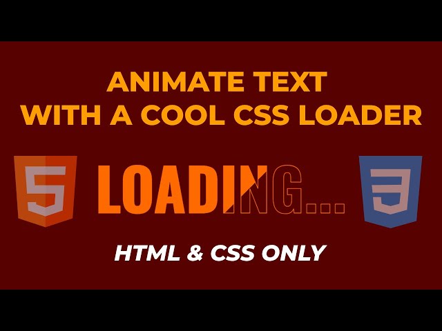 Animate Text with a Cool CSS Loader Effect!