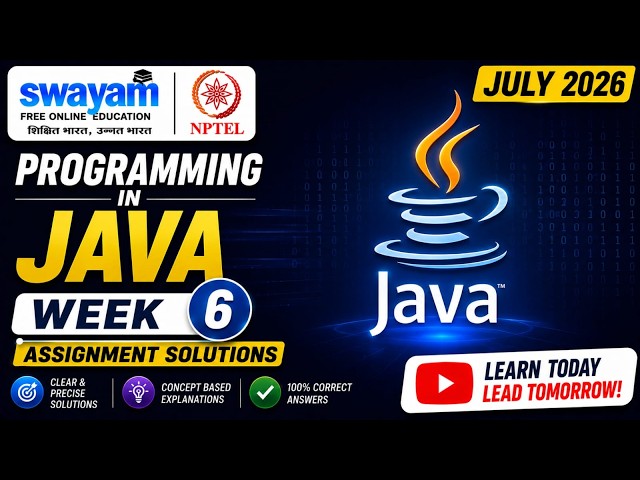 Programming in Java Week 6 Assignment Answers 2026 | NPTEL July 2026 | NPTEL Assignment Solutions