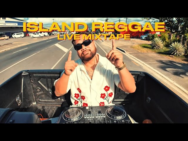 🌴ISLAND REGGAE LIVE MIXTAPE Vol. 1 | Chill vibes ft Maoli, Sammy J, Common Kings, The Green & Fiji