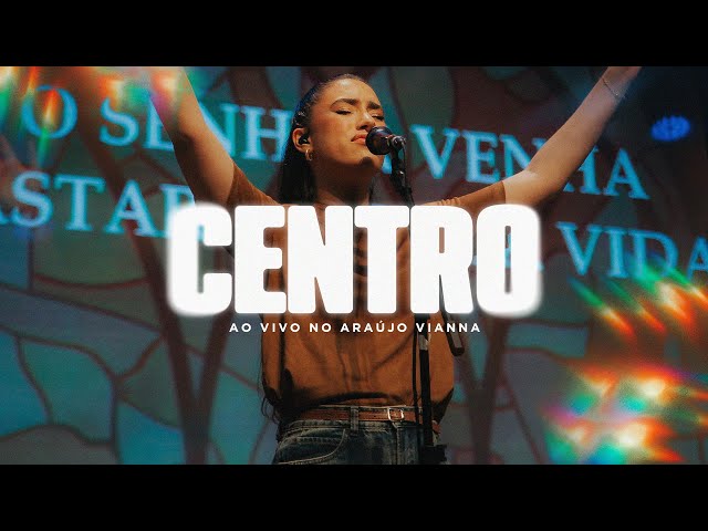 Centro | Brasa Church Music, Bebel Melo