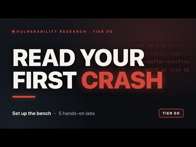 Your First Memory Bug, Under AddressSanitizer | Vulnerability Research Video Two