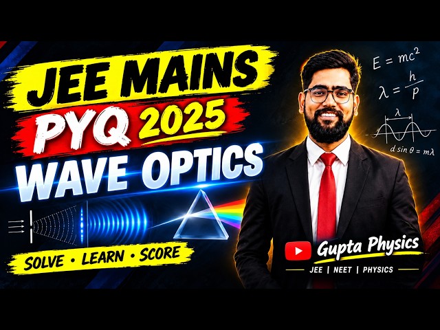 JEE Main2025 Wave Optics part-3 PYQ #JEEMain2025 #WaveOptics #JEEPhysics #PYQ #IITJEE#jee #viral #yt