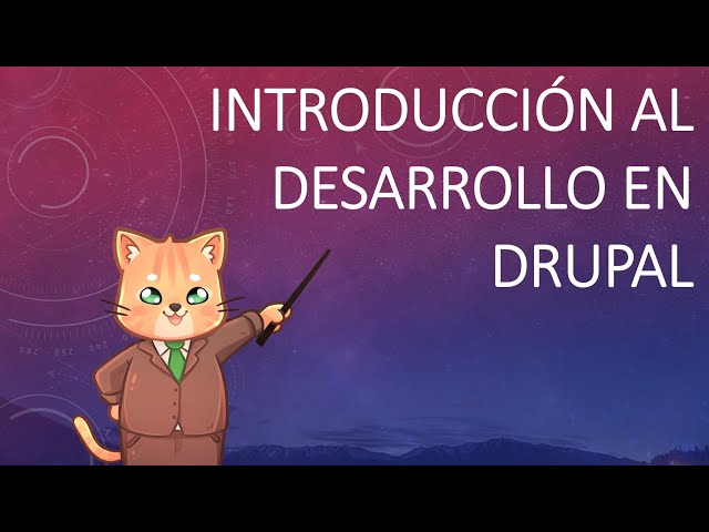 Introducción al desarrollo en Drupal 10