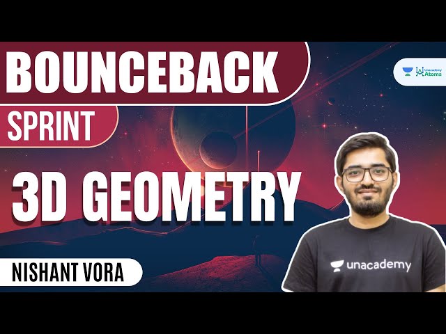 3D Geometry | #BounceBack Sprint | JEE 2023 | JEE Maths | Nishant Vora