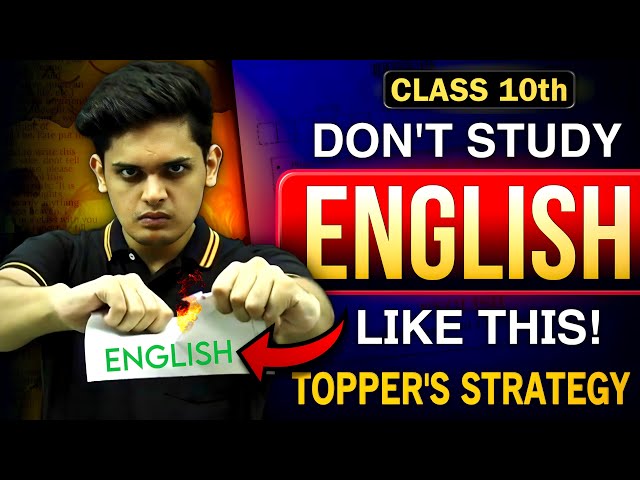 How to Study English Like a Topper🔥| Best Strategy to Score 95%| Class 10th| Prashant Kirad