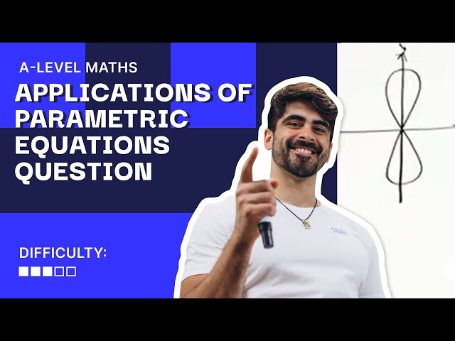 28. INSANE Applications of Parametric Equations SOLVED | A Level Maths