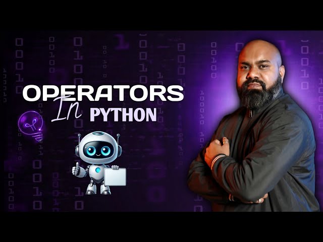 Operators in Python / Python Operators for Beginners / Understanding Operators in Python