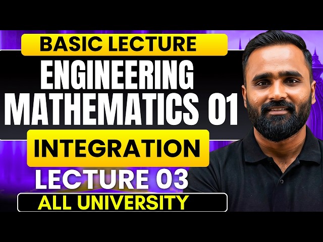 Basic Lecture | Integration | First Year Engineering | Lecture 03 | Pradeep Giri Sir