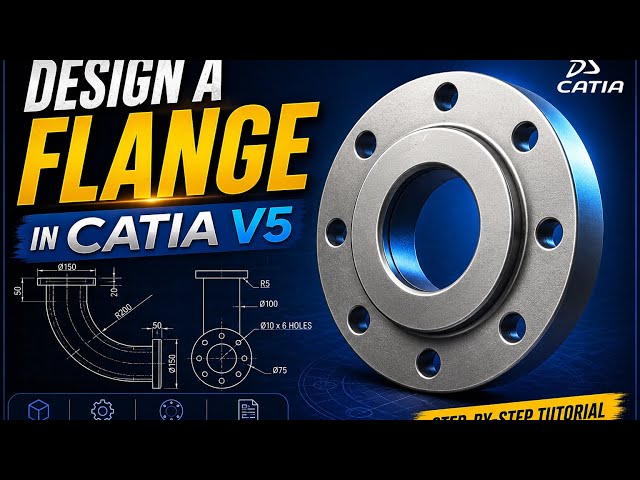 CATIA V5 Tutorial: Design a Flange from Scratch | 3D Mechanical Design