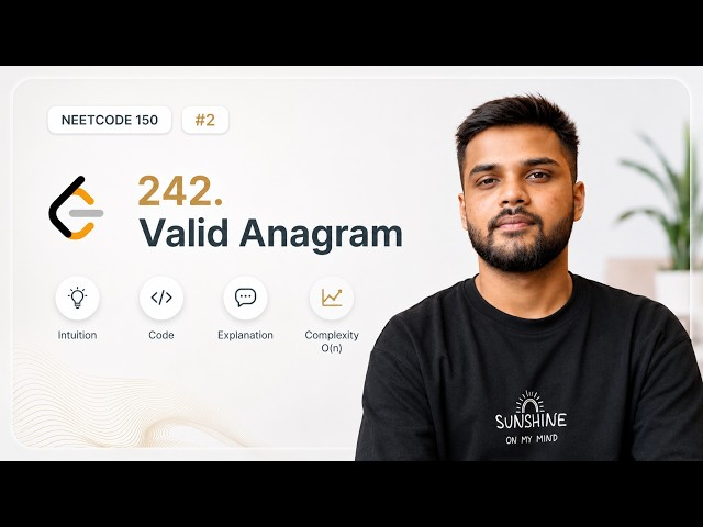 Valid Anagram | NeetCode 150 #2 | Intuition + Optimal Solution (C++)