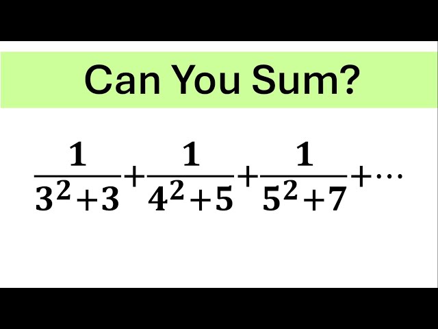 Can You Find This Infinite Sum? | Sequence and Series