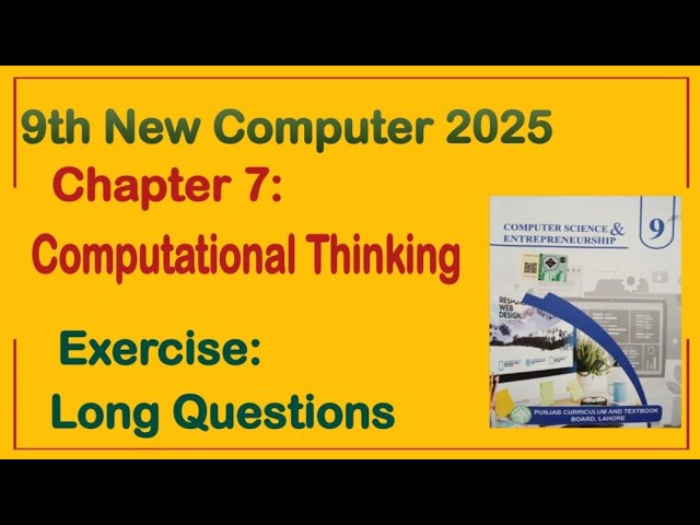 9Th Class Computer New Book 2025 || Chapter 7,Exercise Solution || Punjab Board 9th new computer