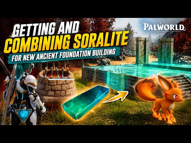 🔴 LIVE Palworld – Getting & Combining Soralite for the New Ancient Foundation!