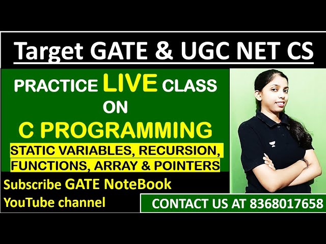 C Programming : Static Variable, Function, Recursion, Array, Pointers | Target GATE & UGC NET CS