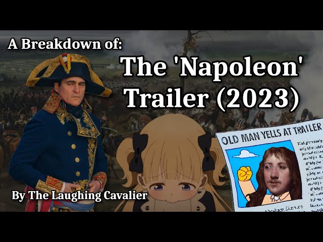 A Breakdown of: The 'Napoleon' Trailer (2023)