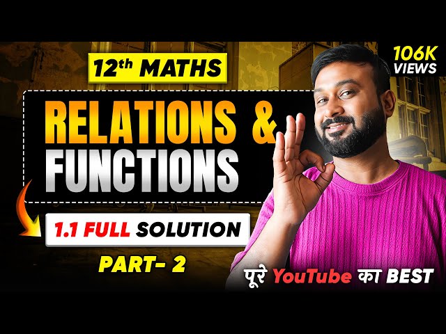 Class 12 Maths NCERT Chapter 1 Relations & Functions Ex 1.1 Solution Part 2 | 2026 | VidyaWise