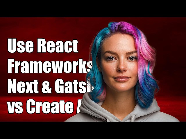 When to use a react framework such as Next or Gatsby vs Create React App