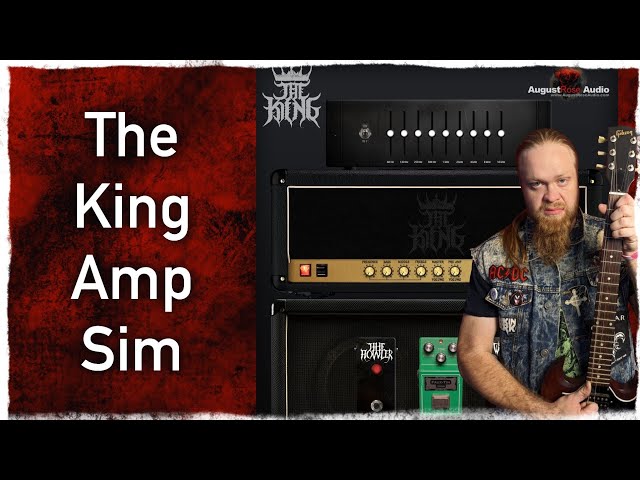 New Amp Sim!!!! "The King" August Rose Audio
