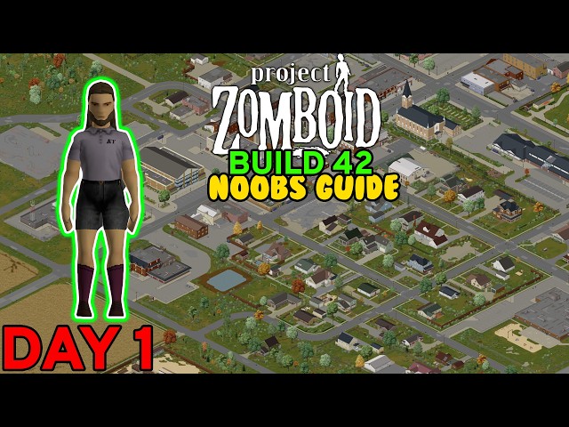 The ULTIMATE NOOBS GUIDE To Project Zomboid Build 42 | Day 1