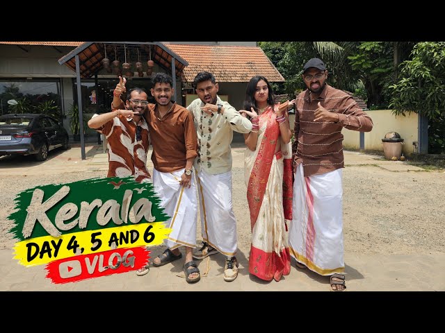 Kerala day 4,5 & 6 vlog / dev raval