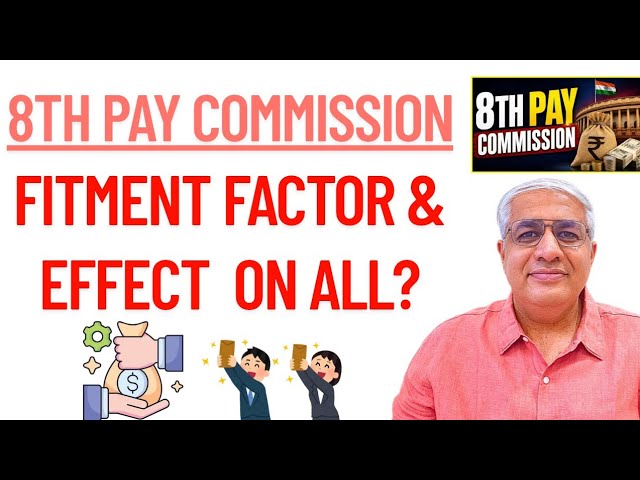 8th Pay  Commission And How It Will Affect You ?