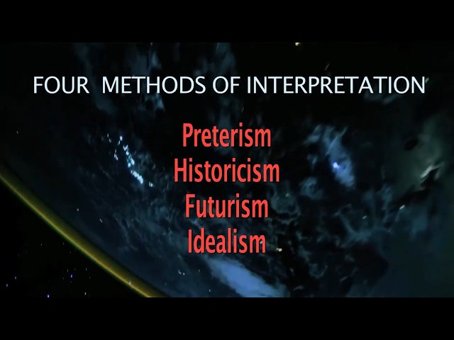 03 Methods of Interpretation - The Prophecy of Daniel: The Easy Parts and the Hard Parts