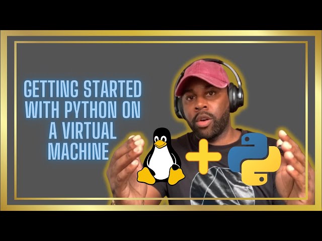 Getting started with PYTHON on a Virtual Machine(Pop OS)