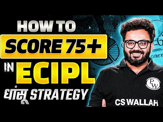 How To Score 75+ in ECIPL? Best Study Tips for CS Exams 🤩