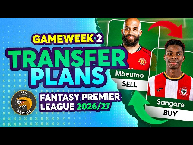 MY FPL GW2 TRANSFER PLANS 🚨 | TOP 50K OVERALL RANK! 🚀 | Fantasy Premier League Tips 2026/27