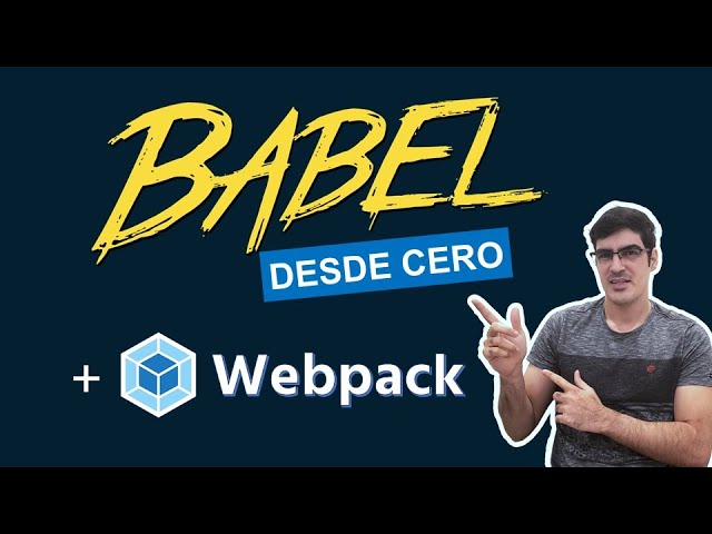 Babel from scratch + Webpack | practical tutorial