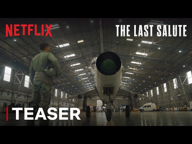 The Last Salute | Teaser | Netflix India