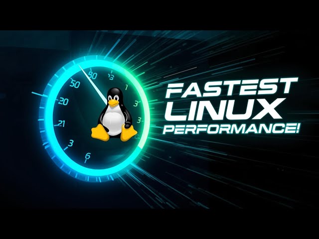 Fastest Linux Performance 2025: Uncover the Ultimate Speed Secrets