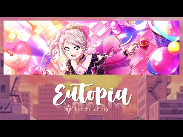 Lanzhu Zhong - Eutopia (Full, Kanji, Romaji, Eng)
