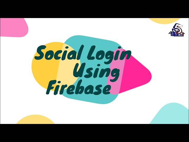 Social Login | Firebase Authentication | Sign-in & Sign-up