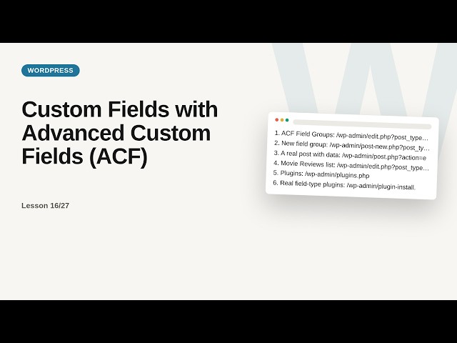 Custom Fields with Advanced Custom Fields (ACF) | WordPress Development Tutorial