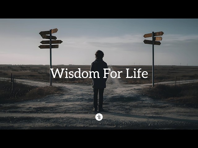 Wisdom For Life - Part 1 - Charlie Burke 21st June 2026