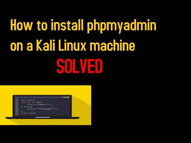 How to install phpmyadmin on a Kali Linux machine